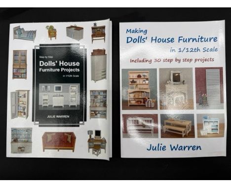 2 Julie Warren Dolls House Books (1000g)Step by Step Dolls' House Furniture Projects 1/12th Scale & Making Dolls' House Furni