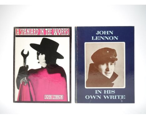 John Lennon, two titles, both first editions published London, Jonathan Cape: 'In His Own Write', 1964, 'A Spaniard in the Wo