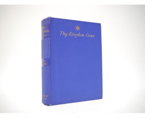 (Arthur Conan Doyle, Spiritualist), Ivan Cooke (edited): 'Thy Kingdom Come... A Presentation of the Whence, Why, and Whither 