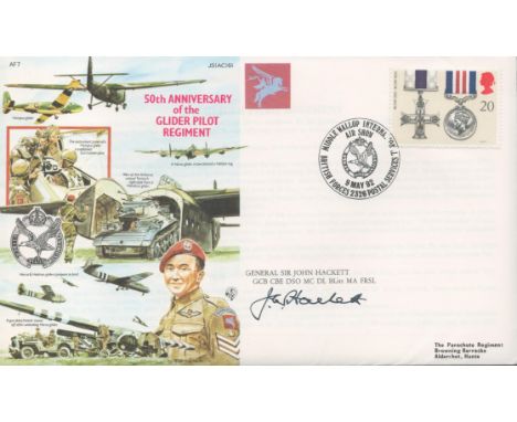 British Army General Sir John Hackett Signed 50th Anniv of the Glider Pilot Regiment FDC. 897 of 1000 Covers Issued. British 