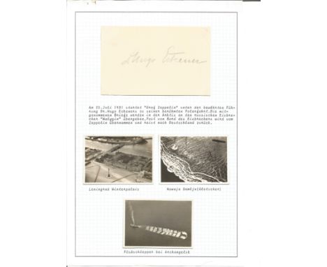 Graf Zeppelin Dr Hugo Eckner signed page fixed with corner mounts to A4 page with three vintage b/w photo cards of images tak