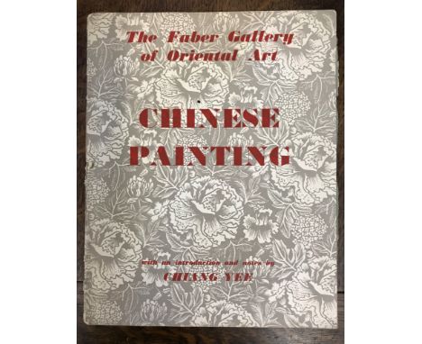 The Faber Gallery of Oriental Art Chinese Painting book London: Faber and Faber Limited, 1954 presumed first edition, conditi