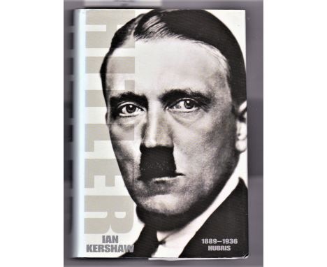 Hitler 1889-1936: Hubris by Ian Kershaw, First Edition Hardback Published by Allen Lane Penguin Press, 1998. With original du