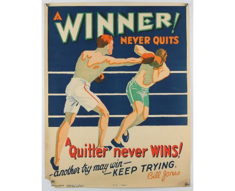 'A Winner! Never Quits A Quitter never Wins!' - Original Vintage information poster by Bill Jones, Printed in England, Copyri