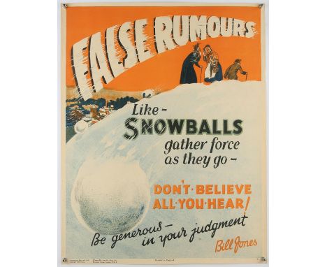'False Rumours like Snowballs gather force as they go Don't Believe All You Hear! Be generous in your judgement - Original Vi