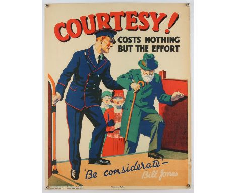 'Courtesy! Costs Nothing but the Effort Be Considerate' - Original Vintage information poster by Bill Jones, Printed in Engla