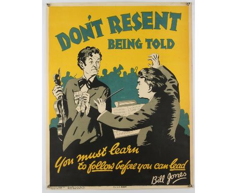 'Don't Resent Being Told you Must Learn'- Original Vintage information poster by Bill Jones, Printed in England, Copyright 19