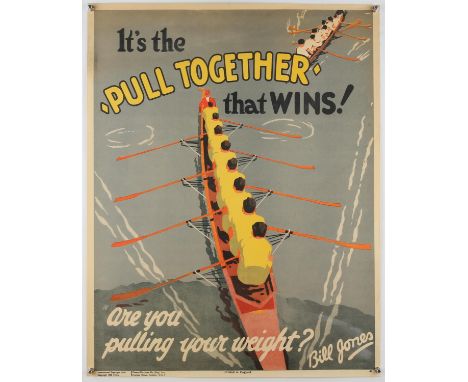 'It's the Pull Together that Wins! are you pulling your weight?' - Original Vintage information poster by Bill Jones, Printed
