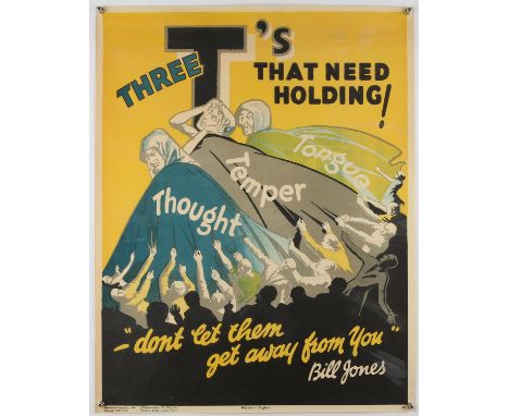 'Three T's that need Holding' - Original Vintage information poster by Bill Jones, Printed in England, Copyright 1928, No. 28