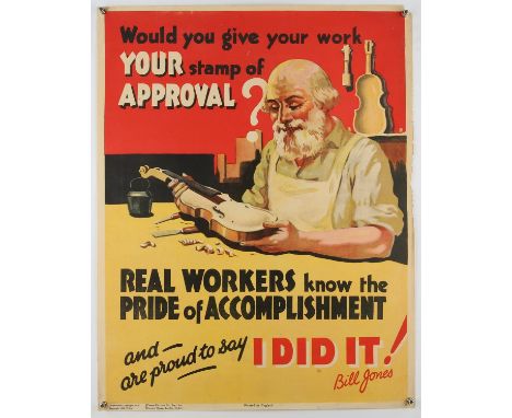 'Would You Give Your work Your Stamp of Approval?' - Original Vintage information poster by Bill Jones, Printed in England, C