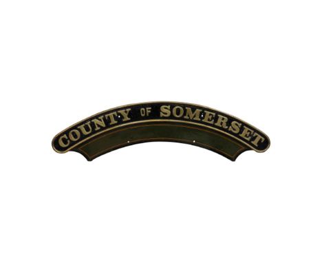 Nameplate COUNTY OF SOMERSET 4-4-0 GWR County Class  Originally numbered 3477, re-numbered 3834, built August 1, 1904, withdr