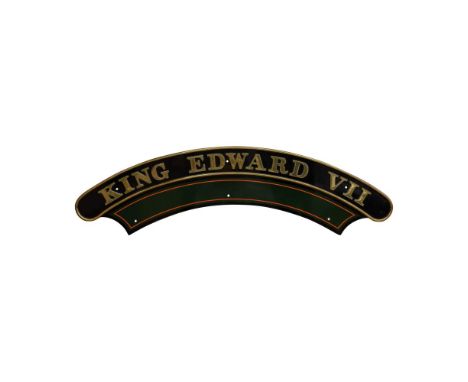 Nameplate KING EDWARD VII 4-6-0 GWR King Class  Numbered 6029, built August 1930, withdrawn July 24, 1962, right side plate, 