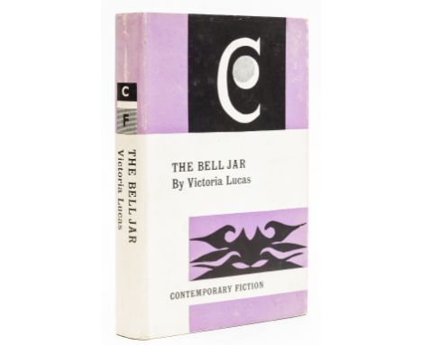 [Plath (Sylvia)] "Victoria Lucas", The Bell Jar, contemporary fiction edition, original boards, very slight bump to spine foo