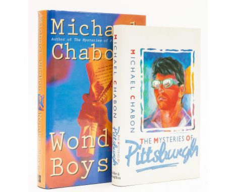 NO RESERVE Chabon (Michael) The Mysteries of Pittsburgh, first edition, 1988; Wonder Boys, first English edition, 1995, signe