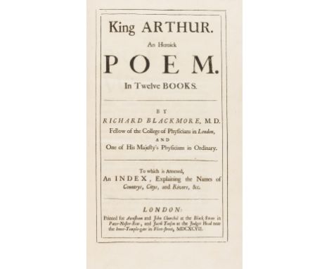 Blackmore (Richard) Prince Arthur: An Heroick Poem, first edition, John Evelyn's ink inscription "Catalogo Evelini Inscriptus