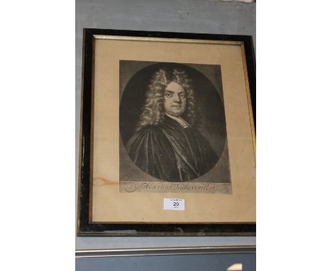 A FRAMED MEZZOTINT BEHIND GLASS - PORTRAIT HENRICUS SACHEVERELL AFTER T GIBSON ENGRAVED P SCHENK 1720