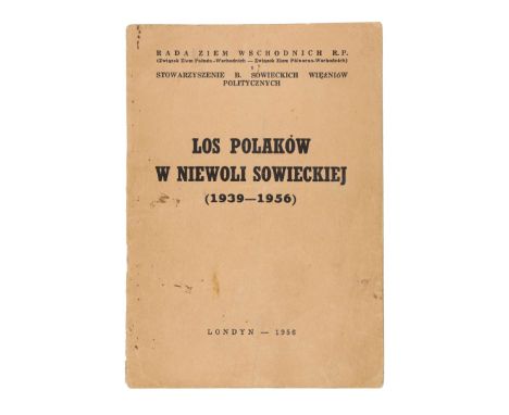 The book "The Fate of the Poles in Soviet Captivity," published in London in 1956, with the text edited by Prof. Dr. Władysła