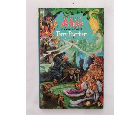 Pratchett, Terry - Wyrd Sisters, first edition 1988 and signed by the author (1) (displayed in cabinet upstairs) 