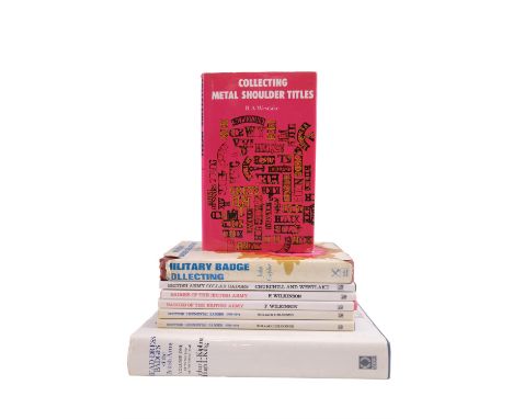 A group of books on badge collecting including: Kipling and King, "Head-Dress Badges of the British Army", vol 1; Bloomer and
