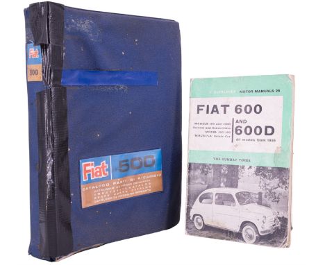 A vintage Fiat 500 spare parts catalogue together with a Fiat 600 motor manual [ automobilia ]