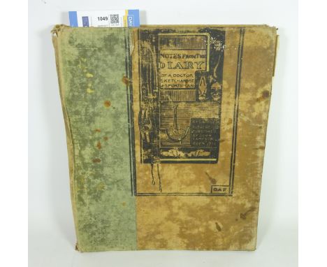 Books - Notes From the Diary of a Doctor, Sketch Artist & Sportsman by & illust by Geo. Fothergill, pub. Sampson York 1901 1 
