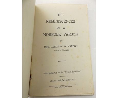 REV CANON W H MARCON: THE REMINISCENCES OF A NORFOLK PARSON, 1933, revised and reprinted, one portrait plt with smaller prtd 