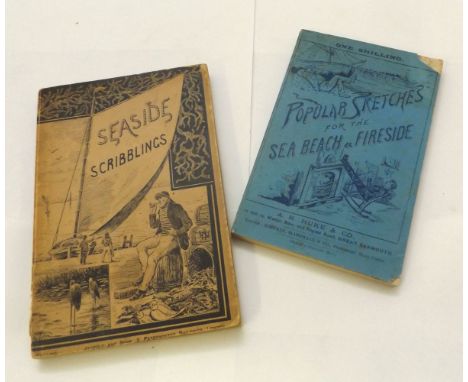 ARTHUR HENRY PATTERSON, 2 ttls: SEA-SIDE SCRIBBLINGS OR HOW TO MAKE THE MOST OF A HOLIDAY JAUNT, L, Jarrold & Sons [1887], 1s