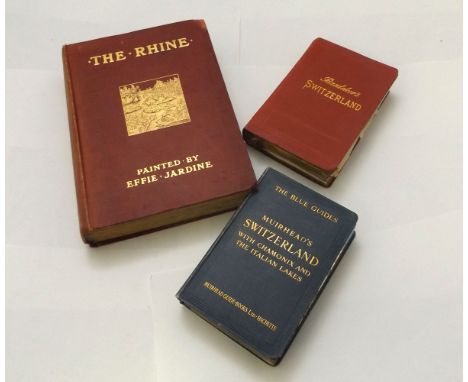 H J MACKINDER: THE RHINE …, ill Mrs J Jardine, L, 1908, 1st edn, orig cl gt + K BAEDEKER: SWITZERLAND, 1907, orig cl + F MUIR