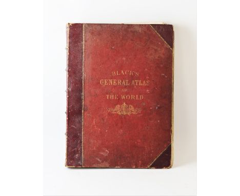 BLACK'S GENERAL ATLAS OF THE WORLD, New And Revised Edition Embracing The Latest Discoveries, New Boundaries, And Other Chang