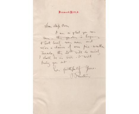 RUSKIN JOHN: (1819-1900) English Author, Poet, Artist and Critic. A.L.S., J Ruskin, one page, 8vo, Denmark Hill, n.d., to Mis