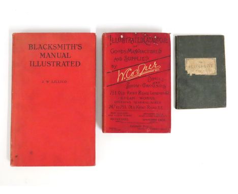 Book: Blacksmiths Manual Illustrated 1944, The Blacksmith of the Peak 1848 & a William Cooper Horticultural Providers catalog