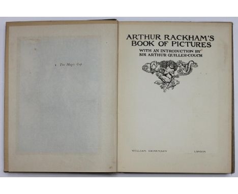 Arthur Rackham's Book of Pictures with an introduction by Sir Arthur Quiller-Couch published by William Heinemann, London 191