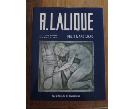 R. Lalique Catalogue Raisonne by Felix Marcilhac ISBN 2859171819 in French with dust jacket - in good condition