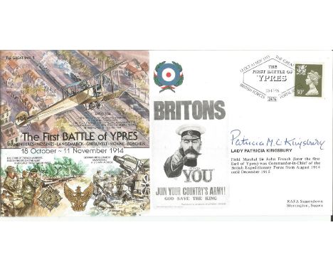Lady Patricia Kingsbury signed The First Battle of Ypres cover The Great War 5. PM British Forces 23. 10. 95 (2476). The Lady