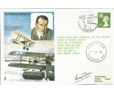 Sir Thomas Sopwith, CBE, FRAeS official signed RAF First Day Cover RAFM HA5. Signed by Test Pilot Mr DSM Simpson Chief Testy 