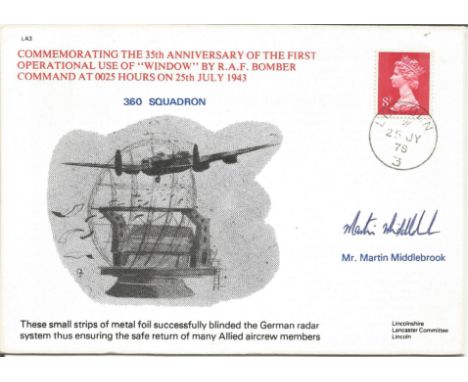 Martin Middlebrook signed Lancaster Association cover includes a piece of metal foil window which was used in WW2 to confuse 
