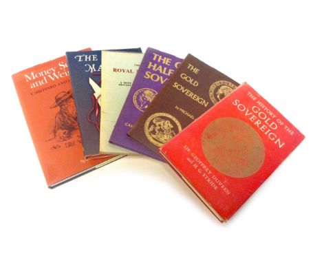 DUVEEN & STRIDE - THE HISTORY OF THE GOLD SOVEREIGN 
illustrated, cloth 1962 also The Gold Sovereign ans Half-Sovereign by Mi