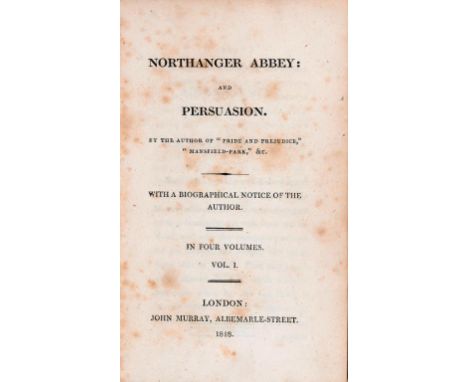 [AUSTEN (JANE)] NORTHANGER ABBEY: AND PERSUASION BY THE AUTHOR OF "PRIDE AND PREJUDICE" "MANSFIELD-PARK," ETC, 1818  four vol