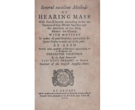 HERBERT (LUCY) SEVERAL EXCELLENT METHODS OF HEARING MASS WITH FRUIT AND BENEFIT ACCORDING TO THE INSTITUTION OF THAT DIVINE S