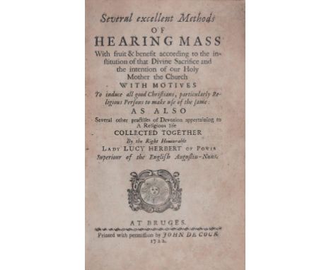 HERBERT (LUCY) SEVERAL EXCELLENT METHODS OF HEARING MASS WITH FRUIT AND BENEFIT ACCORDING TO THE INSTITUTION OF THAT DIVINE S