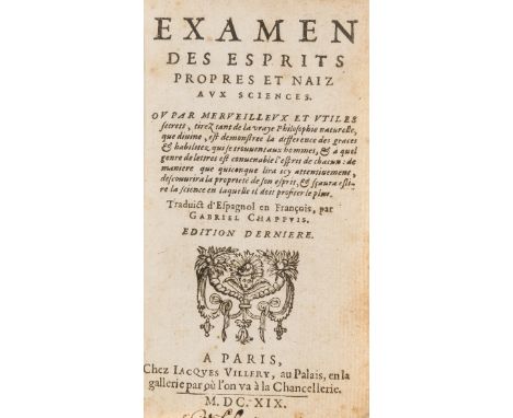 Psychology.- [Huarte (Juan)] Examen des esprits propres et naiz aux sciences. Ou par merveilleux et utiles secrets, tirez tan