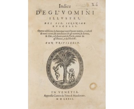 Antiquity.- Ruscelli (Girolamo) Indice degl'vomini illustri, first edition, title with woodcut printer's device, woodcut head