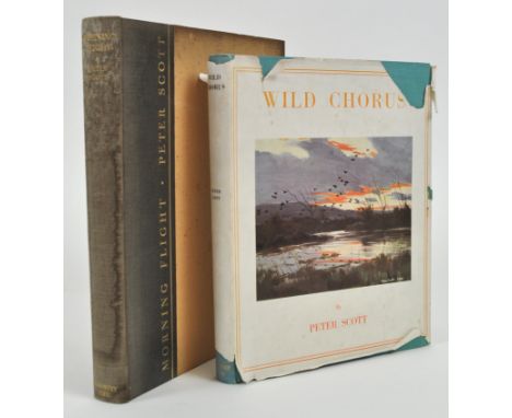 Two volumes : Peter Scott and Wild chorus, by Country Life, 1939 and Morning Flight by Country Life 1935, First Edition, sign
