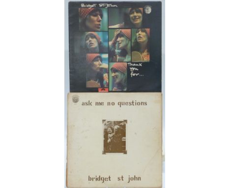 Bridget St.John - Thank You For (2310193) record appears EX less light scuffs, cover VG plus Ask Me No Questions (63750)&nbsp