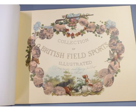 Orme's Collection of British Field Sports Illustrated in twenty coloured lithograph plates from designs by S Howitt, Charles 