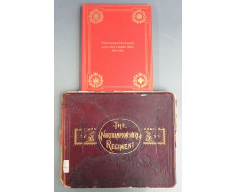 'Northamptonshire and the Great War' book by W H Holloway, first edition, and 'The Northamptonshire Regiment 1st Battalion (l