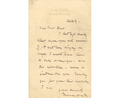 HARDY THOMAS: (1840-1928) English Novelist. A.L.S., Thomas Hardy, one page, 8vo, Max Gate, Dorchester, n.d. ('Wednesday'), to