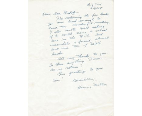 MILLER HENRY: (1891-1980) American Writer. A.L.S., Henry Miller, one page, 4to, Big Sur, 9th July 1958, to Ann Perkoff. Mille