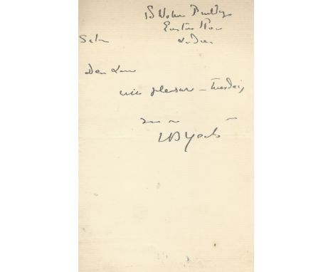 YEATS W. B.: (1865-1939) Irish Poet & Dramatist, Nobel Prize winner for Literature, 1923. A brief A.L.S., W B Yeats, one page