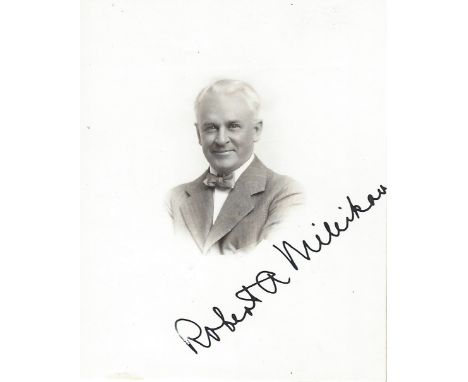 MILLIKAN ROBERT A.: (1868-1953) American Physicist, Nobel Prize winner for Physics, 1923. An attractive vintage signed 3 x 4 